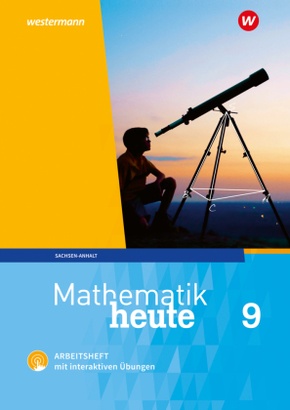 Mathematik heute - Ausgabe 2018 für Sachsen-Anhalt