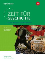 Zeit für Geschichte - Ausgabe für die Qualifikationsphase in Niedersachsen