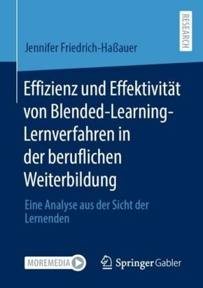 Effizienz und Effektivität von Blended-Learning-Lernverfahren in der beruflichen Weiterbildung