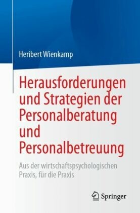 Herausforderungen und Strategien der Personalberatung und Personalbetreuung