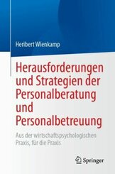 Herausforderungen und Strategien der Personalberatung und Personalbetreuung