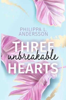 Three unbreakable Hearts