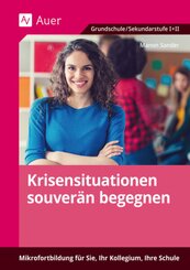 Krisensituationen souver&auml;n begegnen
