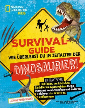 SURVIVAL GUIDE. Wie überlebst du im Zeitalter der DINOSAURIER!