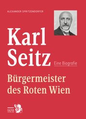 Wiens Bürgermeister Karl Seitz