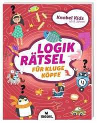Knobel-Kids - Logikrätsel für kluge Köpfe