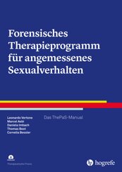 Forensisches Therapieprogramm für angemessenes Sexualverhalten, m. 1 Online-Zugang