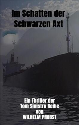 Im Schatten der Schwarzen Axt