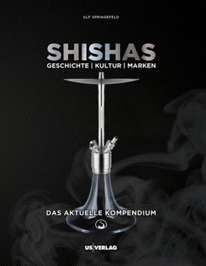 Shishas - Das aktuelle Kompendium