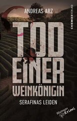 Tod einer Weinkönigin - Serafinas Leiden