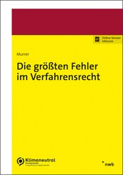 Die gr&ouml;&szlig;ten Fehler im Verfahrensrecht