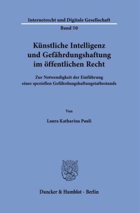 Künstliche Intelligenz und Gefährdungshaftung im öffentlichen Recht.