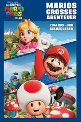 Der Super Mario Bros. Film - Marios großes Abenteuer