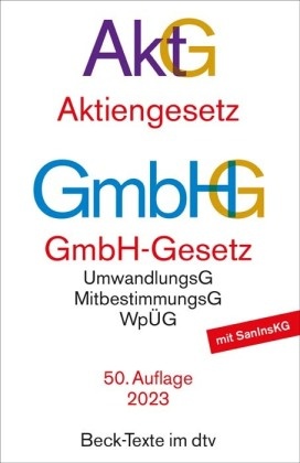 Aktiengesetz AkzG, GmbH-Gesetz GmbHG