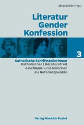 Literatur - Gender - Konfession. Katholische Schriftstellerinnen