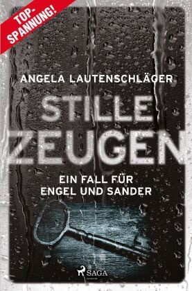 Stille Zeugen - Ein Fall für Engel und Sander 1