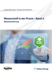 Wasserstoff in der Praxis - Band 3