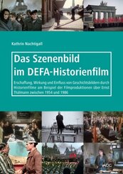 Das Szenenbild im DEFA-Historienfilm