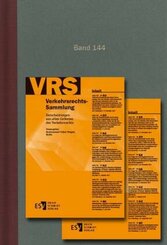 Verkehrsrechts-Sammlung (VRS): Verkehrsrechts-Sammlung (VRS) Band 144