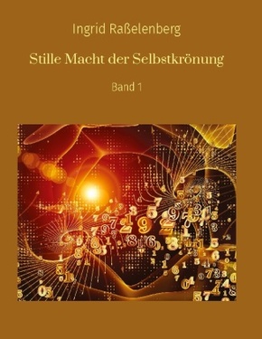 Stille Macht der Selbstkrönung