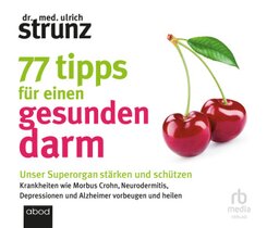 77 Tipps für einen gesunden Darm, Audio-CD, MP3