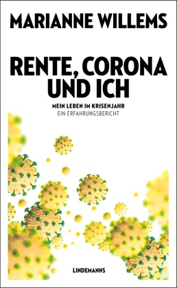 Rente, Corona und ich