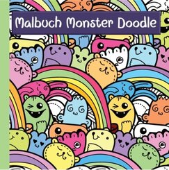 Monster Malbuch mit lustigen Doodle Motiven für Kinder ab 7 Jahren und Jugendliche - ideale Beschäftigung zur Konzentrat