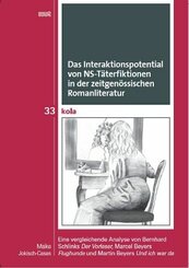 Das Interaktionspotential von NS-Täterfiktionen in der zeitgenössischen Romanliteratur