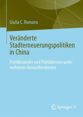 Veränderte Stadterneuerungspolitiken in China