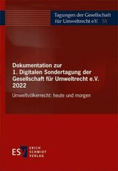 Dokumentation zur 1. Digitalen Sondertagung der Gesellschaft für Umweltrecht e.V. 2022