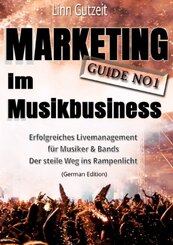 Marketing Guide No1 im Musikbusiness