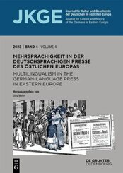 Mehrsprachigkeit in der deutschsprachigen Presse des östlichen Europas / Multilingualism in the German-Language Press in