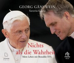 Nichts als die Wahrheit: Mein Leben mit Benedikt XVI., Audio-CD, MP3