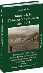 Kriegsende im Thüringer Schiefergebirge April 1945