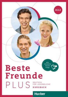 Beste Freunde PLUS A2.2, m. 1 Buch, m. 1 Beilage