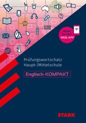 STARK Englisch - KOMPAKT Haupt-/Mittelschule - Pr&uuml;fungswortschatz, m. 1 Buch, m. 1 Beilage