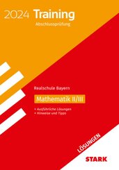 STARK Lösungen zu Training Abschlussprüfung Realschule 2024 - Mathematik II/III - Bayern