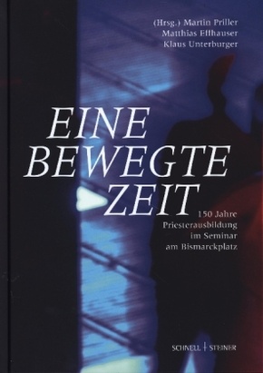 Eine bewegte Zeit