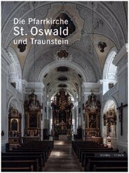 Die Pfarrkirche St. Oswald und Traunstein