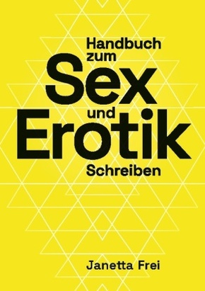 Handbuch zum Sex- und Erotik-Schreiben