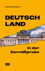 Deutschland in der Zerreißprobe