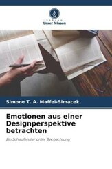 Emotionen aus einer Designperspektive betrachten