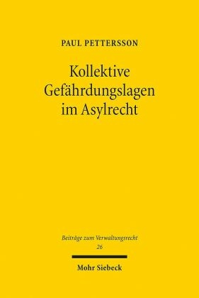 Kollektive Gefährdungslagen im Asylrecht