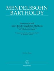 Passions-Musik nach dem Evangelisten Matthäus -Bearbeitung der Matthäus-Passion von Johann Sebastian Bach-