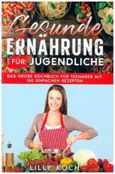 Gesunde Ernährung für Jugendliche