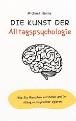 Die Kunst der Alltagspsychologie