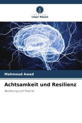 Achtsamkeit und Resilienz