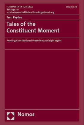 Tales of the Constituent Moment