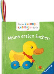 Mein Knuddel-Knautsch-Buch: Meine ersten Sachen; robust, waschbar und federleicht. Praktisch für zu Hause und unterwegs