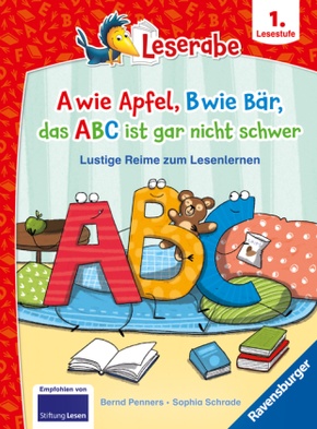 A wie Apfel, B wie Bär, das ABC ist gar nicht schwer - Lustige Reime zum Lesenlernen - Erstlesebuch - Kinderbuch ab 6 Ja